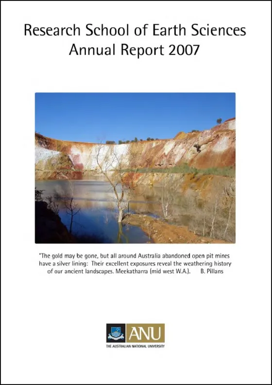 Cover of the "Research School of Earth Sciences Annual Report 2007" featuring a photograph of a tranquil lake reflecting colorful eroded landforms.