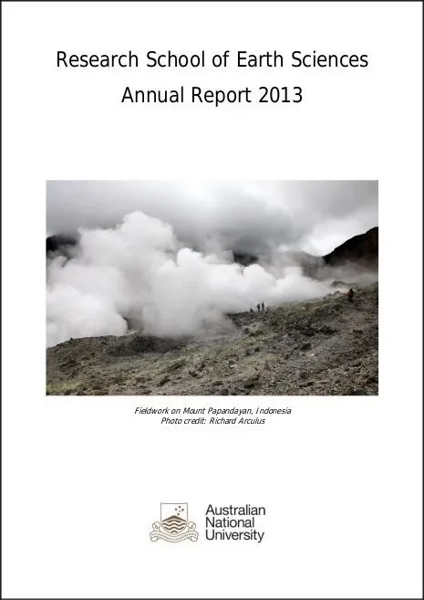 Cover of the "Research School of Earth Sciences Annual Report 2013" featuring a cloudy scene at Mount Papandayan, Indonesia, with several people visible in the landscape.