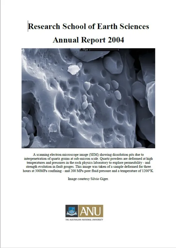 Cover of the Research School of Earth Sciences Annual Report 2004 featuring a scanning electron microscope image of quartz grains with detailed text explanation below.